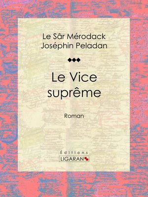 cover image of Le Vice suprême